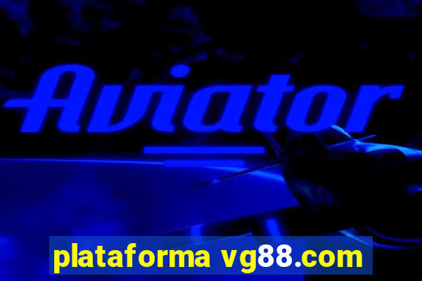 plataforma vg88.com